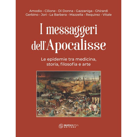 No Author I messaggeri dell'Apocalisse. Le epidemie tra medicina, storia, filosofia (Hardcover)