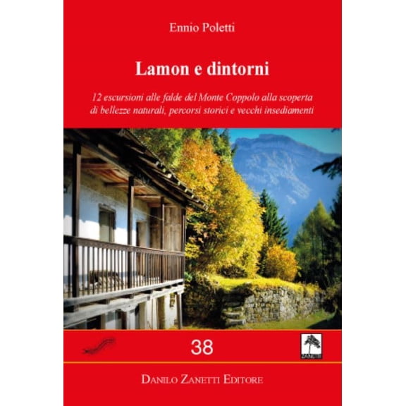 No Author Lamon e dintorni. Carta dei sentieri 1:30.000 1cm=300m. Monte Coppolo, Mo (Paperback)