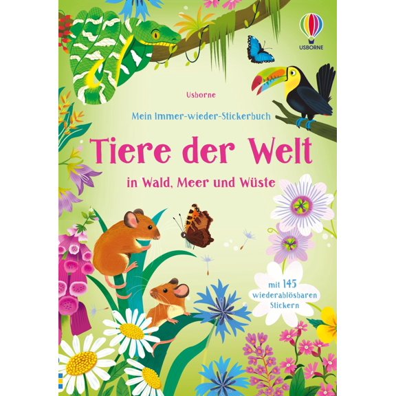 Mein Immer-Wied Mein Immer-wieder-Stickerbuch: Tiere der Welt: in Wald, Meer und W (Paperback)