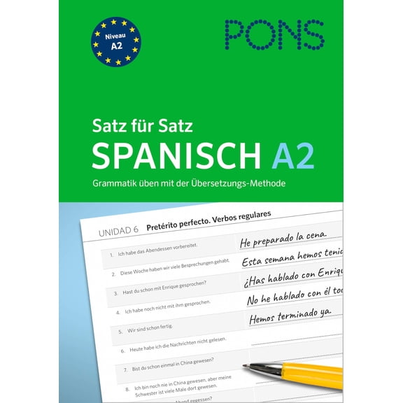 PONS Satz für Satz Spanisch A2: Grammatik üben mit der Übersetzungsmethode (PONS Sa (Paperback)