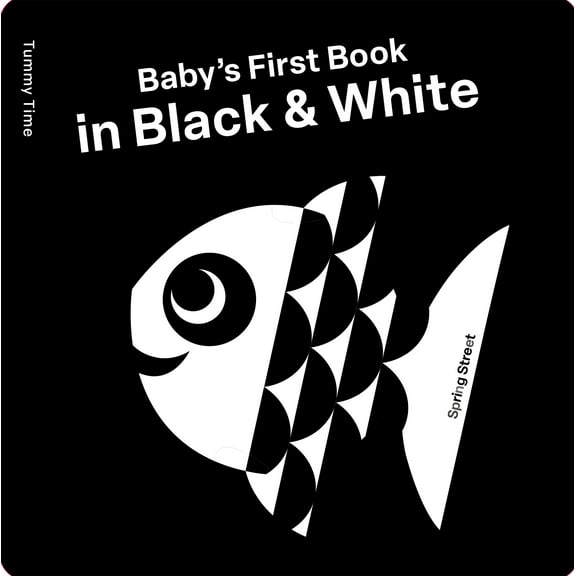 Spring Street Tummy Time: Baby's First Book in Black & White (Board Book) Spring Street