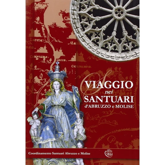 No Author Viaggio nei santuari d'Abruzzo e Molise (Paperback)