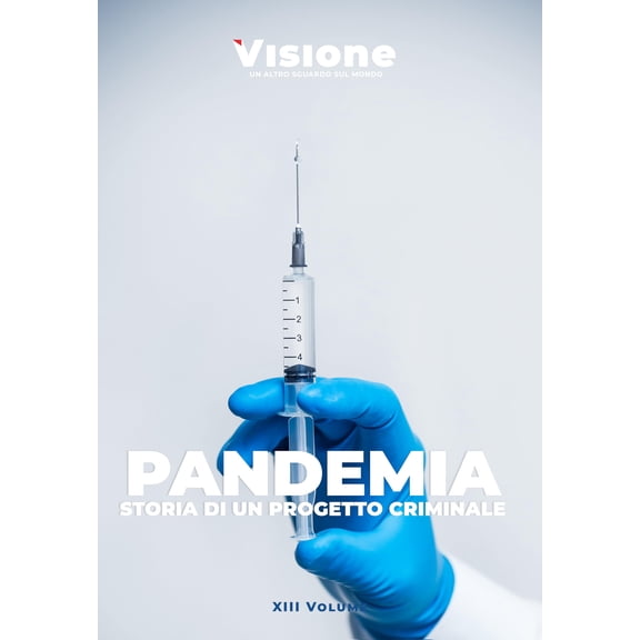 No Author Visione. Un altro sguardo sul mondo. Pandemia: storia di un progetto crim (Paperback)