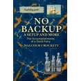 thumbnail image 1 of No Backup a Setup and More: The Accomplishments of a Good Fairy, (Paperback), 1 of 1