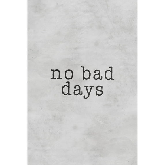 No Bad Days Painting Print on Wrapped Canvas