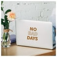 thumbnail image 1 of No Bad Days Vinyl Lettering Wall Decal Removable Sticker (3.5" H x 3" W, Metallic Copper), 1 of 2