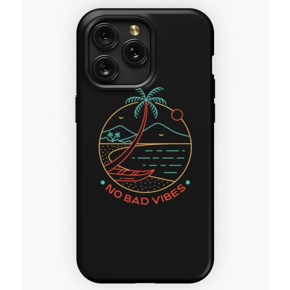 No Bad Vibes 3 Funny Positive Quote Graphic A13032 Phone Case for iPhone 11 to 17 Pro Max