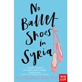 thumbnail image 1 of Pre-Owned No Ballet Shoes in Syria (Paperback) 1788004507 9781788004503, 1 of 1
