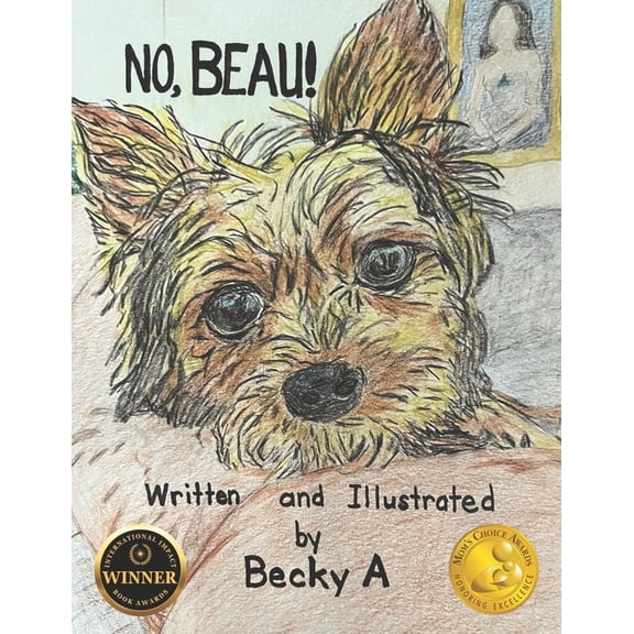 Beau Books No, Beau!, Book 1, (Paperback)
