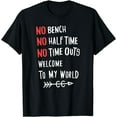thumbnail image 1 of No Bench Half Time Outs Cross Country Runner Gift Tshirt T-Shirt, 1 of 4