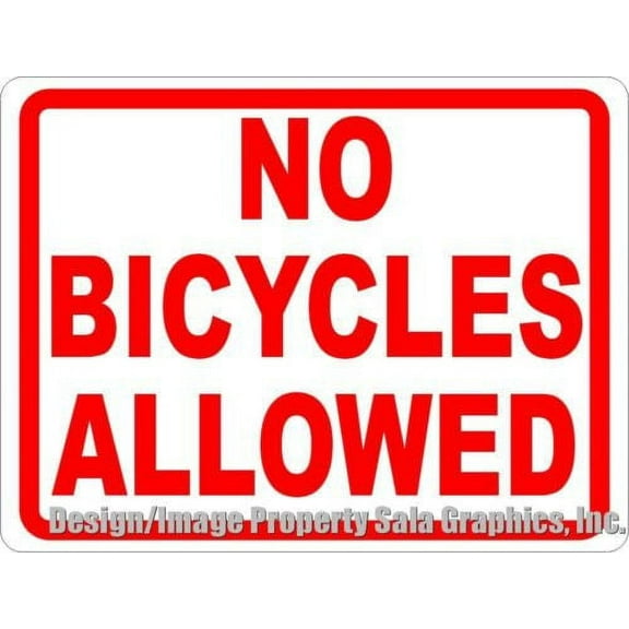 No Bicycles Allowed Sign