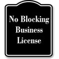 thumbnail image 1 of No Blocking Business License BLACK Aluminum Composite Sign 15''x18'', 1 of 9