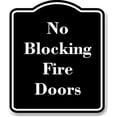thumbnail image 1 of No Blocking Fire Doors BLACK Aluminum Composite Sign 15''x18'', 1 of 9