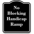 thumbnail image 1 of No Blocking Handicap Ramp BLACK Aluminum Composite Sign 8.5''x10'', 1 of 9