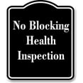 thumbnail image 1 of No Blocking Health Inspection BLACK Aluminum Composite Sign 15''x18'', 1 of 9
