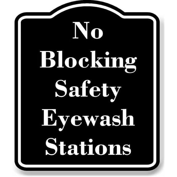 No Blocking Safety Eyewash Stations BLACK Aluminium Composite Sign 8.5''x10''