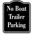 thumbnail image 1 of No Boat Trailer Parking BLACK Aluminum Composite Sign, 8.5"x10", 1 of 5