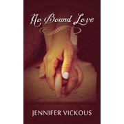 No Bound Love, (Paperback)