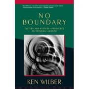 No Boundary : Eastern and Western Approaches to Personal Growth (Paperback)