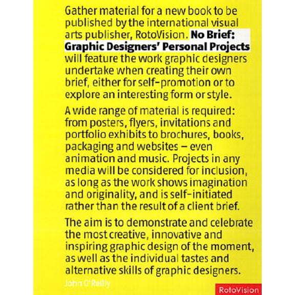 Pre-Owned No Brief: Graphic Designers' Personal Projects (Hardcover) 2880466946 9782880466947