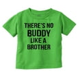 thumbnail image 1 of No Buddy Like a Big Brother Cute Toddler Boy Girl T Shirt Infant Toddler Brisco Brands 6M, 1 of 6