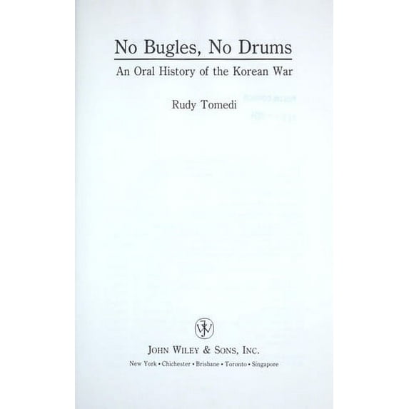 Pre-Owned No Bugles, No Drums : An Oral History of the Korean War 9780471572329