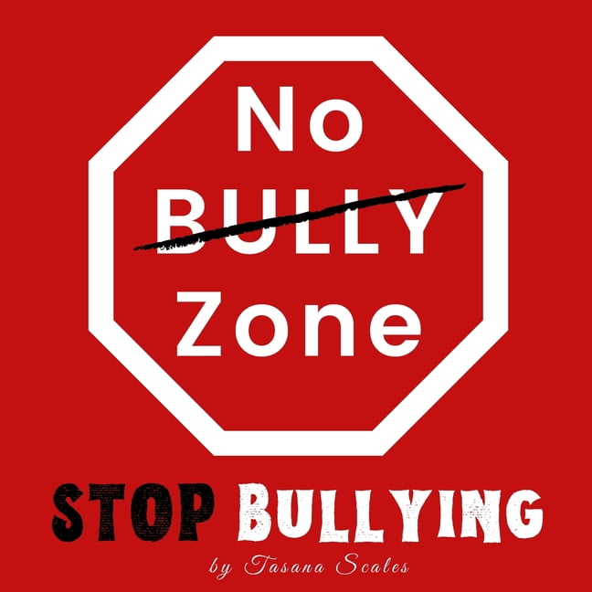 No Bully Zone: Stop Bullying (Paperback) - Walmart.com