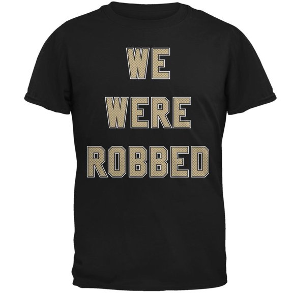 No Call We Were Robbed Mens T Shirt Black X-SM