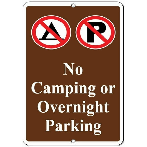 No Camping Or Overnight Parking Parking Sign Aluminum Metal Sign