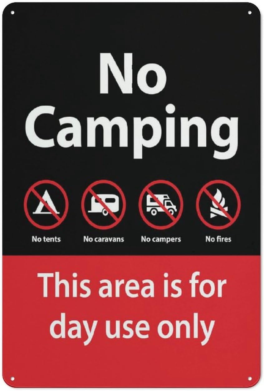 No Camping This Area Is For Day Use Only Sign Sign, 8