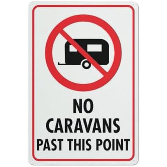 No Caravans Past This Point Sign Warning Tin Sign Home Kitchen Farm Garden Garage Wall Decor 12X8 Inch