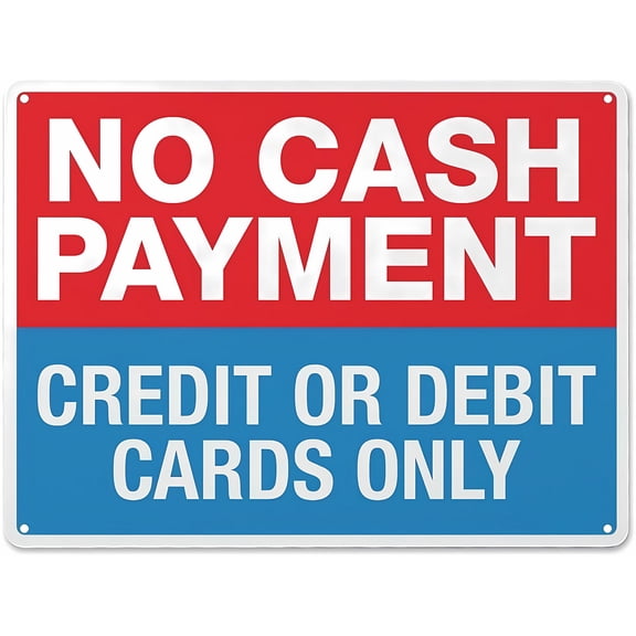 No Cash Payment Credit Cards Only Sign, 8"x12" Aluminum Metal Warning Sign, UV-Resistant Waterproof Sign