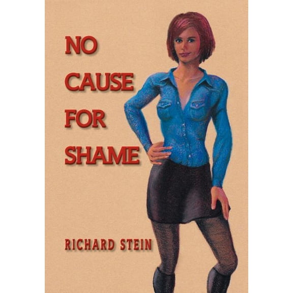 No Cause for Shame, (Hardcover)