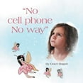 thumbnail image 1 of "No Cell Phone No Way" (Paperback), 1 of 1