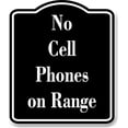 thumbnail image 1 of No Cell Phones on Range Gun Archery BLACK Aluminum Composite Sign, 15"x18", 1 of 2