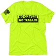 thumbnail image 1 of No Cerveza - Safety Yellow T-Shirt, 1 of 1