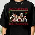 thumbnail image 1 of No Cheeses For Us Meeces Christmas Shirt, Muppet Christmas Carol Shirt, Merry Xmas Shirt, Family Trip Matching 2025 Shirt, Xmas Shirt, 1 of 5