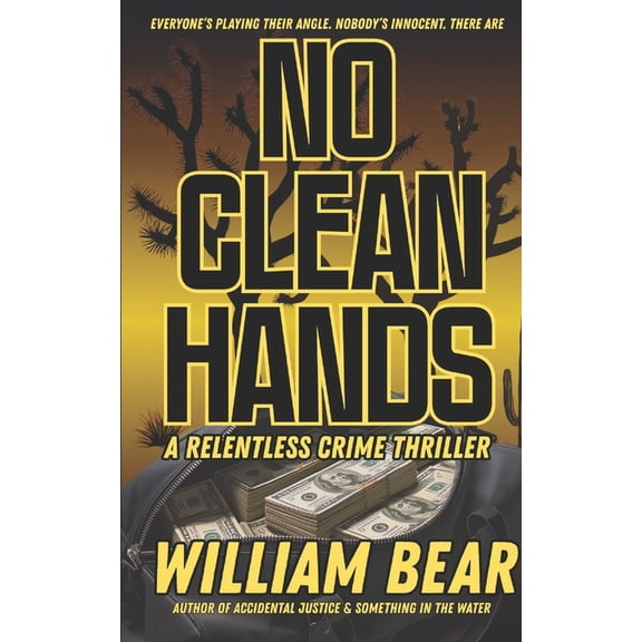 No Clean Hands: A Relentless Crime Thriller, (Paperback)