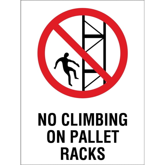 No Climbing On Pallet Racks Metal Sign Caution Danger Safety Security Warning Notice Signs (Aluminum) Size: 8 x 12 inch