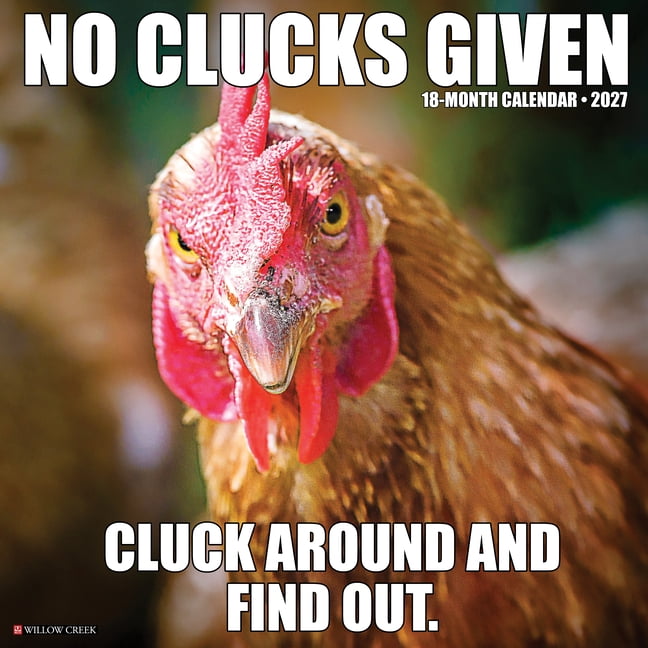 No Clucks Given 2027 12 X 12 Wall Calendar, (Paperback)