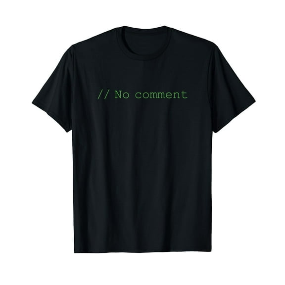 No Comment - Funny Programmer T-Shirt