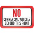 thumbnail image 1 of No Commercial Vehicles Beyond This Point Sign, 1 of 1