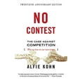thumbnail image 1 of Pre-Owned No Contest: The Case Against Competition (Paperback) 0395631254 9780395631256, 1 of 1