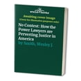 thumbnail image 1 of Pre-Owned No Contest: Corporate Lawyers and the Pervertion of Justice in America (Hardcover) 0679429727 9780679429722, 1 of 1