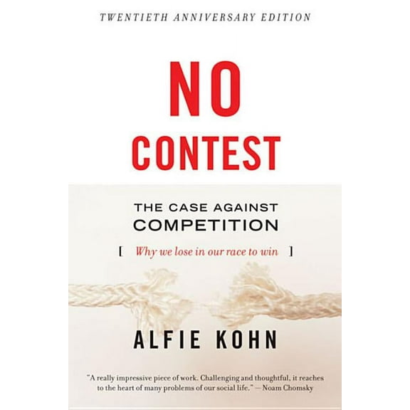 No Contest: The Case Against Competition, (Paperback)