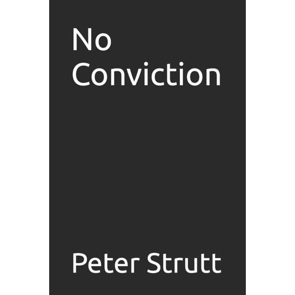 No Conviction, (Paperback)