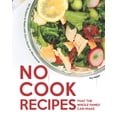 thumbnail image 1 of No Cook Recipes That the Whole Family Can Make : 30 Recipes to Make with Out a Stove or Microwave (Paperback), 1 of 1