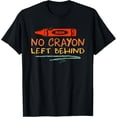 thumbnail image 1 of No Crayon Left Behind Apparel T-Shirt, 1 of 4