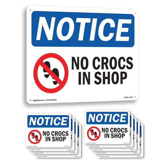 No Crocs In Shop OSHA Notice Aluminum Sign 10 Inch x 7 Inch - 10 Pack