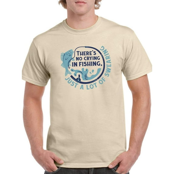 No Crying In Fishing T-Shirt Men -Smartprints Designs, Male 3X-Large